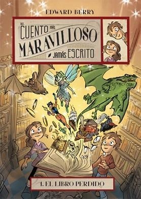 EL CUENTO MAS MARIVILLOSO JAMAS ESCRITO 1. EL LIBRO PERDIDO | 9788424653996 | BERRY, EDWARD | Llibres Parcir | Llibreria Parcir | Llibreria online de Manresa | Comprar llibres en català i castellà online
