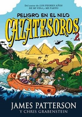 CAZATESOROS 2. PELIGRO EN EL NILO | 9788424654528 | PATTERSON, JAMES/GRABENSTEIN, CHRIS | Llibres Parcir | Llibreria Parcir | Llibreria online de Manresa | Comprar llibres en català i castellà online