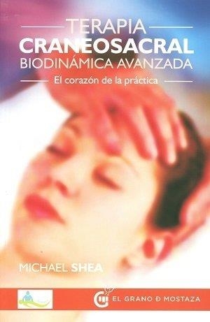 TERAPIA CRANEOSACRAL | 9788494354939 | SHEA, MICHAEL | Llibres Parcir | Llibreria Parcir | Llibreria online de Manresa | Comprar llibres en català i castellà online