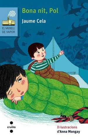 BONA NIT, POL | 9788466137546 | CELA I OLLÉ, JAUME | Llibres Parcir | Librería Parcir | Librería online de Manresa | Comprar libros en catalán y castellano online