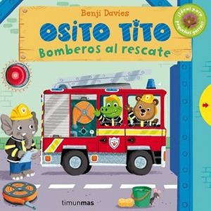 OSITO TITO. BOMBEROS AL RESCATE | 9788408128342 | BENJI DAVIES | Llibres Parcir | Librería Parcir | Librería online de Manresa | Comprar libros en catalán y castellano online