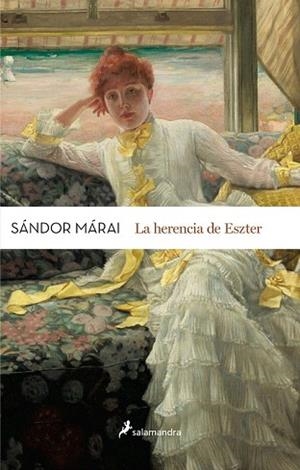 LA HERENCIA DE ESZTER | 9788498386813 | MÁRAI, SÁNDOR | Llibres Parcir | Llibreria Parcir | Llibreria online de Manresa | Comprar llibres en català i castellà online
