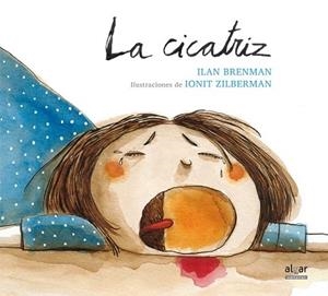 LA CICATRIZ | 9788498456905 | BRENMAN, ILAN | Llibres Parcir | Llibreria Parcir | Llibreria online de Manresa | Comprar llibres en català i castellà online