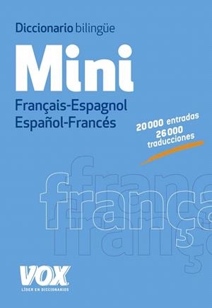 DICCIONARIO MINI FRANÇAIS-ESPAGNOL / ESPAÑOL-FRANCÉS | 9788499741680 | LAROUSSE EDITORIAL | Llibres Parcir | Librería Parcir | Librería online de Manresa | Comprar libros en catalán y castellano online