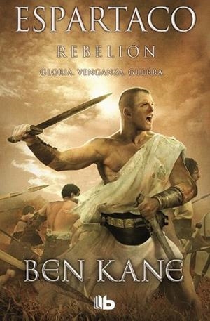 ESPARTACO. REBELIÓN | 9788490700785 | KANE, BEN | Llibres Parcir | Llibreria Parcir | Llibreria online de Manresa | Comprar llibres en català i castellà online