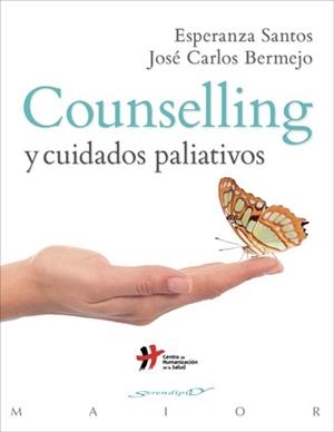 COUNSELLING Y CUIDADOS PALIATIVOS | 9788433027863 | BERMEJO ESCOBAR, JOSÉ CARLOS/SANTOS MALDONADO, ESPERANZA | Llibres Parcir | Librería Parcir | Librería online de Manresa | Comprar libros en catalán y castellano online