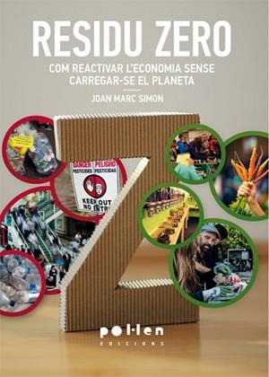 RESIDU ZERO | 9788486469795 | SIMON LLUMA, JOAN MARC | Llibres Parcir | Llibreria Parcir | Llibreria online de Manresa | Comprar llibres en català i castellà online