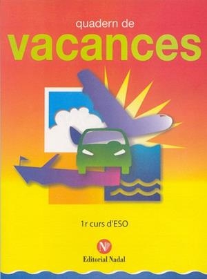 QUADERN VACANCES 1 ESO | 9788478873128 | NADAL MARTÍ, JOSÉ | Llibres Parcir | Librería Parcir | Librería online de Manresa | Comprar libros en catalán y castellano online