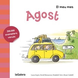 EL MEU MES : AGOST | 9788424655792 | ESPOT, LAURA/MONSERRAT, DAVID/TORT, ELISABETH | Llibres Parcir | Llibreria Parcir | Llibreria online de Manresa | Comprar llibres en català i castellà online