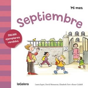 MI MES : SEPTIEMBRE | 9788424655921 | ESPOT, LAURA/MONSERRAT, DAVID/TORT, ELISABETH | Llibres Parcir | Llibreria Parcir | Llibreria online de Manresa | Comprar llibres en català i castellà online