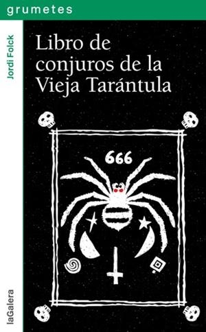 LIBRO DE CONJUROS DE LA VIEJA TARÁNTULA | 9788424654375 | FOLCK, JORDI | Llibres Parcir | Llibreria Parcir | Llibreria online de Manresa | Comprar llibres en català i castellà online