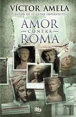 AMOR CONTRA ROMA CATALA | 9788490700921 | AMELA, VICTOR | Llibres Parcir | Llibreria Parcir | Llibreria online de Manresa | Comprar llibres en català i castellà online