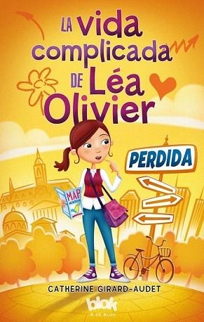 LA VIDA COMPLICADA DE LÉA OLIVIER 1. PERDIDA | 9788416075553 | GIRARD-AUDET, CATHERINE | Llibres Parcir | Librería Parcir | Librería online de Manresa | Comprar libros en catalán y castellano online