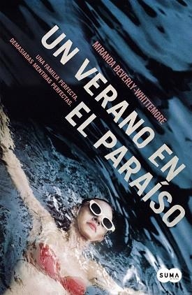 UN VERANO EN EL PARAÍSO | 9788483659205 | BEVERLY-WHITTEMORE,MIRANDA | Llibres Parcir | Librería Parcir | Librería online de Manresa | Comprar libros en catalán y castellano online