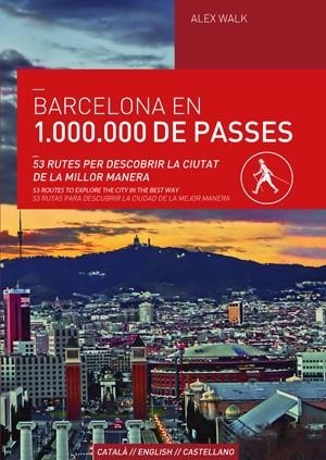 BARCELONA EN 1.000.000 DE PASSES | 9788490343166 | WALK, ALEX | Llibres Parcir | Llibreria Parcir | Llibreria online de Manresa | Comprar llibres en català i castellà online