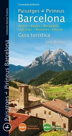 PAISATGES I PIRINEUS BARCELONA | 9788490343258 | BASTART I CASSÉ, JORDI | Llibres Parcir | Llibreria Parcir | Llibreria online de Manresa | Comprar llibres en català i castellà online