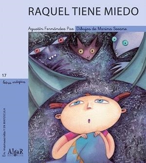 RAQUEL TIENE MIEDO | 9788495722584 | AGUSTIN FERNANDEZ PAZ | Llibres Parcir | Llibreria Parcir | Llibreria online de Manresa | Comprar llibres en català i castellà online