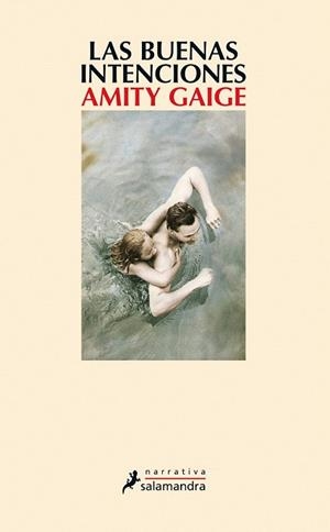 LAS BUENAS INTENCIONES | 9788498386479 | GAIGE, AMITY | Llibres Parcir | Llibreria Parcir | Llibreria online de Manresa | Comprar llibres en català i castellà online