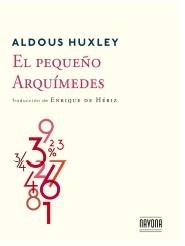 EL PEQUEÑO ARQUÍMEDES | 9788416259144 | HUXLEY, ALDOUS | Llibres Parcir | Llibreria Parcir | Llibreria online de Manresa | Comprar llibres en català i castellà online