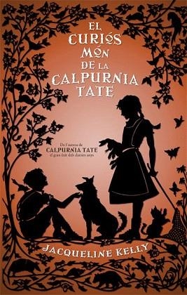 EL CURIÓS MÓN DE LA CALPURNIA TATE | 9788494261756 | KELLY, JACQUELINE | Llibres Parcir | Llibreria Parcir | Llibreria online de Manresa | Comprar llibres en català i castellà online