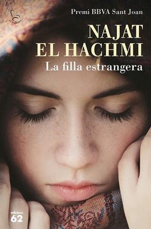 LA FILLA ESTRANGERA | 9788429774689 | NAJAT EL HACHMI | Llibres Parcir | Librería Parcir | Librería online de Manresa | Comprar libros en catalán y castellano online