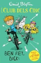 EL CLUB DELS CINC : BEN FET, DICK! | 9788426142054 | ENID BLYTON | Llibres Parcir | Llibreria Parcir | Llibreria online de Manresa | Comprar llibres en català i castellà online