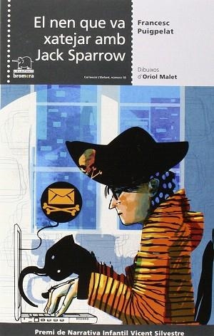 EL NEN QUE VA XATEJAR AMB JACK SPARROW | 9788490264072 | PUIGPELAT I VALLS, FRANCESC | Llibres Parcir | Llibreria Parcir | Llibreria online de Manresa | Comprar llibres en català i castellà online