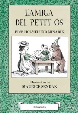 L' AMIGA DEL PETIT OS | 9788484649311 | ELSE HOLMELUND - MAURICE SENDAK | Llibres Parcir | Librería Parcir | Librería online de Manresa | Comprar libros en catalán y castellano online