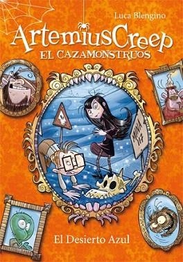 ARTEMIUS CREEP 4. EL DESIERTO AZUL | 9788424644475 | BLENGINO, LUCA | Llibres Parcir | Llibreria Parcir | Llibreria online de Manresa | Comprar llibres en català i castellà online