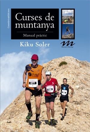 CURSES DE MUNTANYA | 9788490343470 | SOLER, KIKU | Llibres Parcir | Llibreria Parcir | Llibreria online de Manresa | Comprar llibres en català i castellà online