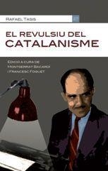 EL REVULSIU DEL CATALANISME | 9788490343418 | TASIS FERRER, RAFAEL | Llibres Parcir | Llibreria Parcir | Llibreria online de Manresa | Comprar llibres en català i castellà online