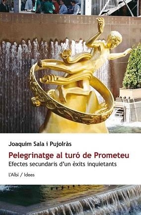 PELEGRINATGE AL TURO DE PROMETEU | 9788415269335 | Llibres Parcir | Llibreria Parcir | Llibreria online de Manresa | Comprar llibres en català i castellà online