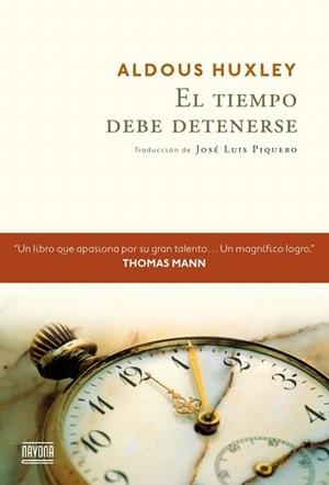 EL TIEMPO DEBE DETENERSE | 9788416259236 | HUXLEY, ALDOUS | Llibres Parcir | Llibreria Parcir | Llibreria online de Manresa | Comprar llibres en català i castellà online