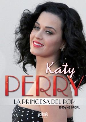 KATY PERRY. LA PRINCESA DEL POP | 9788416075621 | VARIOS AUTORES | Llibres Parcir | Librería Parcir | Librería online de Manresa | Comprar libros en catalán y castellano online