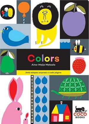 COLORS (AMB SOLAPES SORPRESA A CADA PAGINA) | 9788494374661 | METSOLA, AINO-MAIJA | Llibres Parcir | Librería Parcir | Librería online de Manresa | Comprar libros en catalán y castellano online