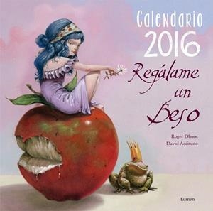 CALENDARIO REGÁLAME UN BESO 2016 | 9788401907371 | OLMOS,ROGER/PRADO,MIQUELANXO | Llibres Parcir | Librería Parcir | Librería online de Manresa | Comprar libros en catalán y castellano online