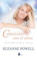 CONEXION CON EL ALMA | 9788416233946 | POWELL, SUZANNE | Llibres Parcir | Librería Parcir | Librería online de Manresa | Comprar libros en catalán y castellano online