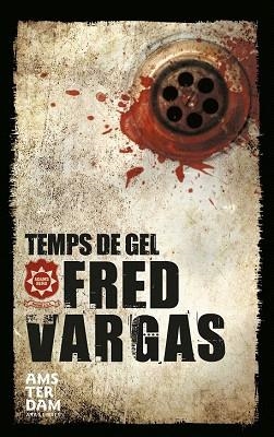 TEMPS DE GEL | 9788415645726 | VARGAS, FRED | Llibres Parcir | Llibreria Parcir | Llibreria online de Manresa | Comprar llibres en català i castellà online