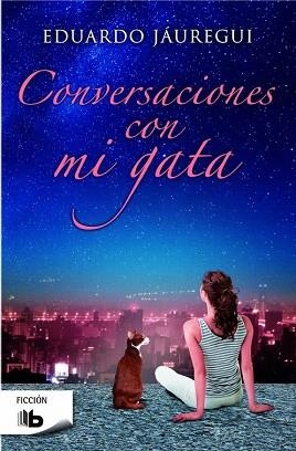 CONVERSACIONES CON MI GATA | 9788490701256 | JÁUREGUI, EDUARDO | Llibres Parcir | Librería Parcir | Librería online de Manresa | Comprar libros en catalán y castellano online