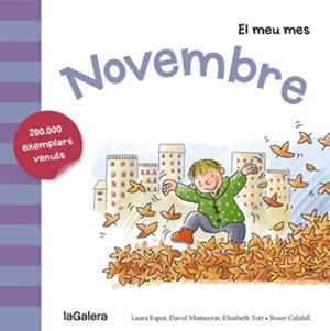 EL MEU MES : NOVEMBRE | 9788424655822 | ESPOT, LAURA/MONSERRAT, DAVID/TORT, ELISABETH | Llibres Parcir | Llibreria Parcir | Llibreria online de Manresa | Comprar llibres en català i castellà online