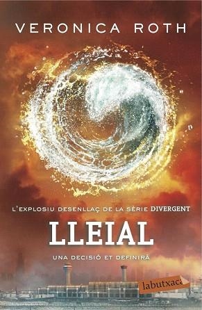LLEIAL (DIVERGENT 3) | 9788416334582 | VERONICA ROTH | Llibres Parcir | Llibreria Parcir | Llibreria online de Manresa | Comprar llibres en català i castellà online