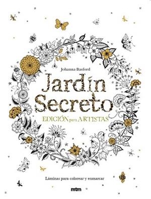 JARDIN SECRETO. LAMINAS PARA COLOREAR Y ENMARCAR (EDICION PARA ARTISTAS) | 9788415278979 | BASFORD, JOHANA | Llibres Parcir | Librería Parcir | Librería online de Manresa | Comprar libros en catalán y castellano online