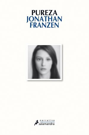 PUREZA (JONATHAN FRANZEN) | 9788498387100 | FRANZEN, JONATHAN | Llibres Parcir | Llibreria Parcir | Llibreria online de Manresa | Comprar llibres en català i castellà online