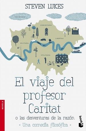 EL VIAJE DEL PROFESOR CARITAT O LAS DESVENTURAS DE LA RAZÓN | 9788490661468 | STEVEN LUKES | Llibres Parcir | Librería Parcir | Librería online de Manresa | Comprar libros en catalán y castellano online