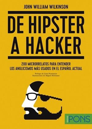 DE HIPSTER A HACKER | 9788416347490 | PONS IDIOMAS | Llibres Parcir | Llibreria Parcir | Llibreria online de Manresa | Comprar llibres en català i castellà online