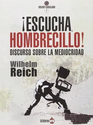 ¡ESCUCHA, HOMBRECILLO! | 9788494246685 | REICH, WILHELM | Llibres Parcir | Llibreria Parcir | Llibreria online de Manresa | Comprar llibres en català i castellà online
