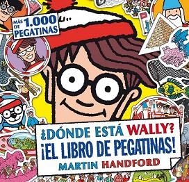 DÓNDE ESTÁ WALLY? EL LIBRO DE PEGATINAS! | 9788416075478 | HANDFORD, MARTIN | Llibres Parcir | Librería Parcir | Librería online de Manresa | Comprar libros en catalán y castellano online