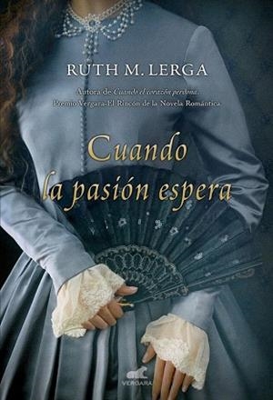 CUANDO LA PASIÓN ESPERA | 9788415420958 | M. LERGA, RUTH | Llibres Parcir | Librería Parcir | Librería online de Manresa | Comprar libros en catalán y castellano online