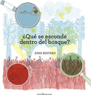 ¿ QUE SE ESCONDE DENTRO DEL BOSQUE ? | 9788416012510 | BESTARD, AINA | Llibres Parcir | Llibreria Parcir | Llibreria online de Manresa | Comprar llibres en català i castellà online