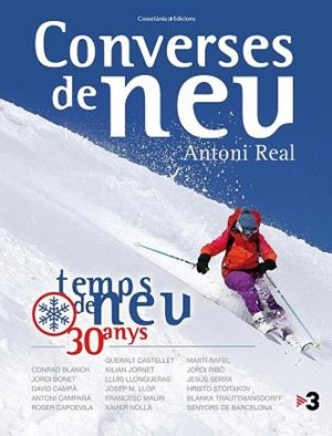 CONVERSES DE NEU | 9788490343739 | REAL MARTÍ, ANTONI | Llibres Parcir | Llibreria Parcir | Llibreria online de Manresa | Comprar llibres en català i castellà online